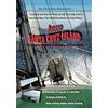The Sailing Channel Around Santa Cruz Island (DVD) Grace Usui Howard Wright Captain Joseph Rodgers