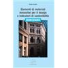 La valle del tempo Elementi di materiali innovativi per il design e indicatori di sostenibilità. Eserciziario