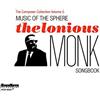 Thelonious Monk Music of the Sphere - The Thelonious Monk Songbook: The Com (CD)