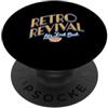 Retro Revival graphic tees Retro Revival Let's Kick Back PopSockets PopGrip Adesivo