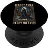 Merry Yule Happy Winter Solstice Holiday Buon Natale pagano gotico solstizio e felice PopSockets PopGrip Adesivo