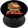 ThankFULL Thanksgiving Dinner Feast Stuf Capybara Divertente Turchia Giorno Retrò Vintage Overeat Sonno 70s PopSockets PopGrip Adesivo