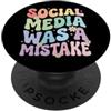 Anti Social Media Privacy Introverso Int Social Media Was A Mistake PopSockets PopGrip Adesivo