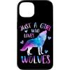 Just a Girl who Loves Wolves TS Gifts Co Custodia per iPhone 13 Solo una ragazza che ama i lupi - Regalo lupo