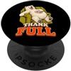 ThankFULL Thanksgiving Dinner Feast Stuf Orso Polare Divertente Turchia Giorno Retrò Vintage Overeat Sonno 70s PopSockets PopGrip Adesivo