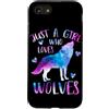Just a Girl who Loves Wolves TS Gifts Co Custodia per iPhone SE (2020) / 7/8 Solo una ragazza che ama i lupi - Regalo lupo