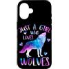 Just a Girl who Loves Wolves TS Gifts Co Custodia per iPhone 16 Solo una ragazza che ama i lupi - Regalo lupo