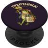 Thrift Store Findin Thriftaholic Frog Thrifting Vintage Store Amante PopSockets PopGrip Adesivo