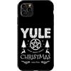 Merry Yule Happy Winter Solstice Holiday Custodia per iPhone 11 Pro Max Yule Non indovinare mai da dove viene il Natale, Funny Pagan