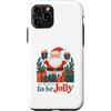 Cute Christmas Custodia per iPhone 11 Pro Tis The Season To Be Jolly Santa Christmas Holiday Xmas