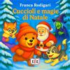 EEE - Edizioni Tripla E Cuccioli e magie di Natale