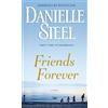 Danielle Steel Friends Forever (Tascabile)