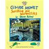 True Kelley Claude Monet: Sunshine and Waterlilies (Tascabile) Smart About Art
