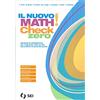SEI Il nuovo math! Check 0. Per l'ingresso nella scuola secondaria di secondo grado. Per le Scuole superiori. Con e-book. Con espansione online
