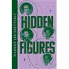 William Collins Hidden Figures: The Untold Story of the African American Women Who Helped Win the Space Race