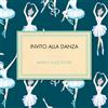 Eugene Invito Alla Danza - Musica Sulle Punte - Compilation (CD)
