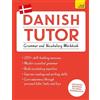Anne Grydehoj J Danish Tutor: Grammar and Vocabulary Workbook (Learn (Tascabile)