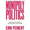 Erik Peinert Monopoly Politics (Tascabile)