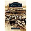 Chester Historical Preservation Committee Chester (Tascabile) Images of America