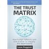 Leon P Poggioli The Trust Matrix (Tascabile)