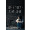 Mary Jennifer Payne Since You've Been Gone (Tascabile)