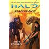 Matt Forbeck Halo: Legacy of Onyx (Tascabile) Halo