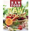 Lisa Montgomery Raw Potluck (Tascabile)