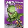 Ron Roy A to Z Mysteries: The Talking T. Rex (Tascabile) to Z Mysteries