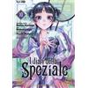 I Diari Della Speziale (Vol. 10)