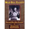 Grapevine Video Calling Wild Bill Elliott / Bordertown Gun Fighters (DVD) Bill Elliott