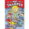 Bob Temple Graphic Sparks Day Mom Finally Snapped (Tascabile)