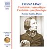 Naxos Classics Franz Liszt: Complete Piano Music, Vol. 64 - Fantaisie romantique; Fantaisie symphonique