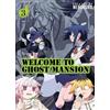 Nebukuro Welcome to Ghost Mansion Vol.3 (Tascabile) WELCOME TO GHOST MANSION