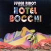 Julien Ribot Hotel Bocchi (CD)