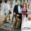 Mary Testa & Michael Starobin Have Faith (CD) Album