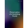 Kelle Roberts Preservation of a Vanishing World (Copertina rigida)