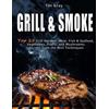Tim Gray Grill & Smoke Top 25 Grill Recipes (Tascabile)