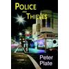 Peter Plate Police And Thieves (Tascabile)