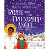 Harry Whittaker Lucinda Riley Rosie and the Friendship Angel (Copertina rigida)