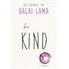 Be Kind (Tascabile) Dalai Lama's Be Inspired