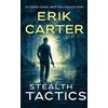 Erik Carter Stealth Tactics (Tascabile) Silence Jones Action Thrillers