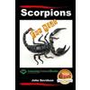 John Davidson Scorpions For Kids - Amazing Animal Books For Young Re (Tascabile)