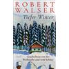 Robert Walser M Tiefer Winter: Geschichten von der Weihnacht und vom (Tascabile)