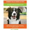 Lolly Brown Border Collie Dogs as Pets (Tascabile)