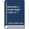 READING CHAMP MAMA REX & T