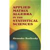 Alexander Basilevs Applied Matrix Algebra in the Statistical Scienc (Tascabile)