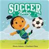 Diane Adams Soccer Baby (Libro di cartone) Sports Baby Book