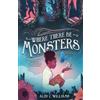 Alby C. Williams Where There Be Monsters (Tascabile) Outersphere Series