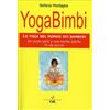 LIBRO YOGABIMBI - LO YOGA NEL MONDO DEI BAMBINI - STEFANIA MONTAGNA