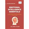Vibrant Publishers Emotional Intelligence Essentials: Master Self-Awareness, Communication, Leadership, Stress Management, Conflict Resolution, and Relationship Building for Personal and Professional Success
